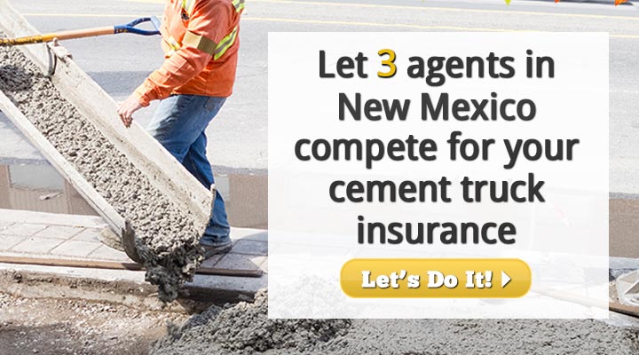 New Mexico Cement Truck Insurance Quotes